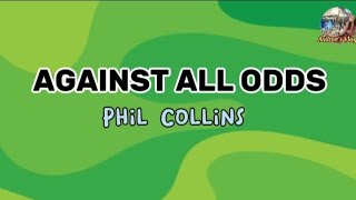 Against all Odds  Phil Collins karaoke version [upl. by Hobey]