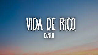 Camilo  Vida de Rico LetraLyrics [upl. by Reynolds]