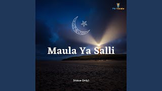 Maula Ya Salli Voice Only [upl. by Fitzsimmons]