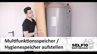 4 SpeicherAufstellung Hygienespeicher im SelfioHaus aufstellen  Selfio baut ein Haus 🏠 [upl. by Eivad]