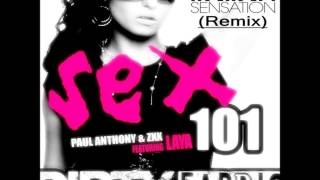 Paul Anthony amp ZXX feat Laya  Sex 101 Italian SenSation Remix Radio Edit [upl. by Atnohs]