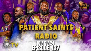 PATIENT SAINTS RADIO  EPISODE 437  OCTOBER 6 2024 [upl. by Giffard]