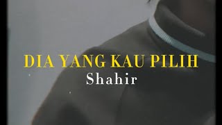 Shahir  Dia Yang Kau Pilih cover [upl. by Aromas]