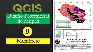 Diseño profesional de Mapas en QGIS Membrete [upl. by Niltiak399]