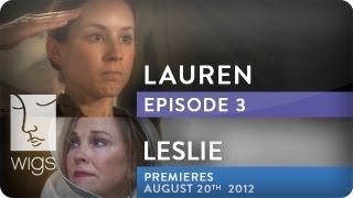 Lauren  Leslie Trailer  Season 1 Ep 3 of 3  Feat Troian Bellisario amp Jennifer Beals  WIGS [upl. by Neelahtak]