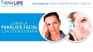 Cómo curar la parálisis facial con ozonoterapia  New Life Center  Rinoplastía SIN CIRUGÍA [upl. by Aryas972]