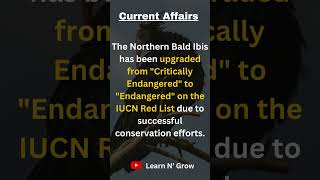 Northern Bald Ibis IUCN Status Updated  Essential for UPSC SSC APPSC Exams currentaffairstoday [upl. by Anir]