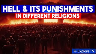 Hell and its punishment in different religions  Punishments in Hell  Hell amp Religions [upl. by Eihctir]