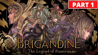 Brigandine The Legend Of Runersia  Gameplay Walkthrough  Part 1  1440p PC ULTRA  No Commentary [upl. by Inasah]