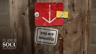 You Are Beautiful The Little Sticker That Started a Worldwide Phenomenon  SuperSoul Sunday  OWN [upl. by Bergwall]