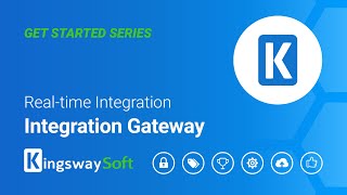 KingswaySofts Integration Gateway  Get Started with RealTime Integration [upl. by Sybil922]