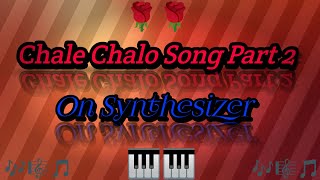 Chale Chalo Song Part 2 youtuber youtubevideo music musiclover editing [upl. by Plossl]