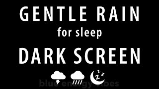 10 hours Soft rain Sounds for SLEEP amp Relaxation BLACK SCREEN  BLACK SCREEN Nature Sounds [upl. by Ueih713]