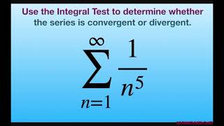 Use integral test to determine is series converges or diverges  1n5 [upl. by Crin625]