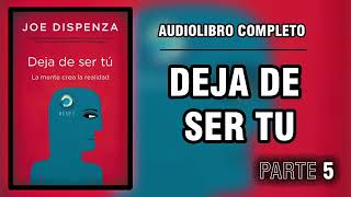 Deja de ser tu  Audiolibro completo en Español  parte 5 [upl. by Ennairac162]