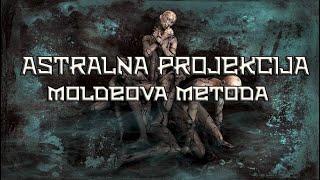 Astralna Projekcija  Muldoonova metoda [upl. by Selbbep]