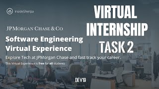 JP Morgan Internship  Task 2  Virtual Internship   InsideSherpa [upl. by Aicire894]