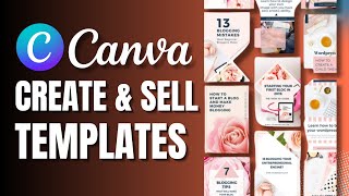 How To Create And Sell Canva Templates Full Beginners Tutorial [upl. by Llerihs]