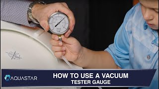 How to Use a Vacuum Tester Gauge [upl. by Saalocin]