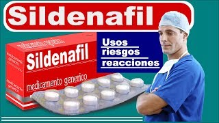 SILDENAFIL para que sirve efectos hipertension pulmonar edema que dato interesante [upl. by Leah934]