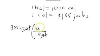 Unit Conversion KiloCalories Calories or kcals to Joules [upl. by Heather662]