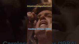 Wham  Careless Whisper 1984 wham carelesswhisper melhoresmusicas musicasantigas [upl. by Eecyak]