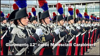 Giuramento 12° corso Marescialli Carabinieri [upl. by Rettke274]