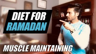 Diet Plan for RAMADAN by Guru Mann  How to maintain Muscles during Ramadan [upl. by Cyrille636]