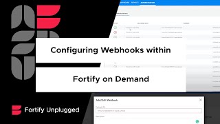 Configuring Webhooks within Fortify on Demand [upl. by Kirschner]