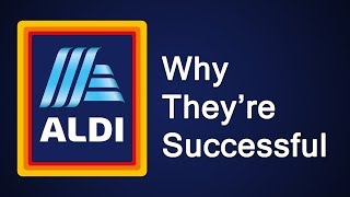 ALDI  Why Theyre Successful [upl. by Enailil]