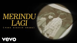 Yovie amp Nuno  Merindu Lagi Pada Kekasih Orang Video Clip [upl. by Jacquie823]