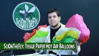 SciOnTheFly Tissue Paper Hot Air Balloons [upl. by Essam]