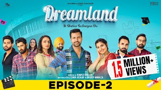 Dreamland Episode2 Raj Singh Jhinjar  Gurdeep Manalia  Dimple Bhullar  New Punjabi Web Series [upl. by Scrivings79]