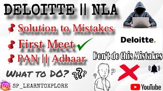 Deloitte NLA  Pan Adhaar Verification  Don’t DO  Deloitte  deloitte [upl. by Elyssa]