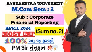 Saurashtra University Mcom sem  2 Sub  Corporate FinancialReporting  Most IMP sum no 2 [upl. by Dolph]