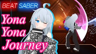 Beat Saber Yona Yona Journey  TAKU INOUE amp Mori Calliope [upl. by Ahsinnek429]