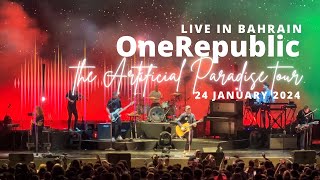 OneRepublic “the Artificial Paradise tour” LIVE IN BAHRAIN 24 January 2024 FULL CONCERT HD [upl. by Branham712]