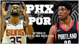 Phoenix Suns vs Portland Trail Blazers Full Game Highlights  Oct 12  202324 NBA Preseason [upl. by Kcirtap573]