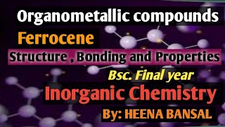 Ferrocene Metallocene Structure Bonding and Properties Bsc  Msc [upl. by Tenn]