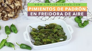 PIMIENTOS EN FREIDORA DE AIRE  Cómo freír pimientos en freidora de aire  Pimientos sin aceite [upl. by Aridatha]