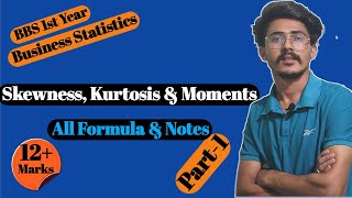 Skewness kurtosis amp moment bbs 1st year business statistics Part1  All Formula amp key Note [upl. by Hazel]