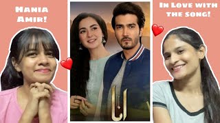 Indians React to Anaa Ost  Sahir Ali Bagga amp Hania Amir [upl. by Anilatsyrc769]