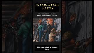 John Browns Raid on Harpers Ferry factshorts [upl. by Biagi]