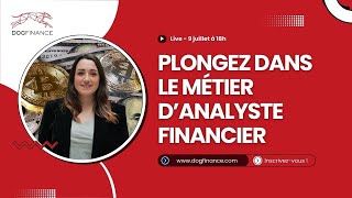 Live  Plongez dans le métier danalyste financier [upl. by Asoj621]