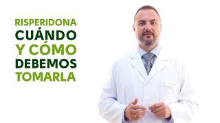 Risperidona cuándo y cómo debemos tomarla Tu Farmacéutico Informa [upl. by Ane435]