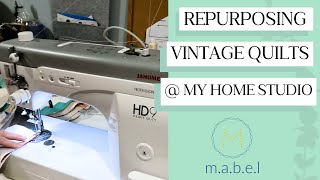 Repurposing Vintage Quilts on my Home Machine Janome HD9 [upl. by Sandra]