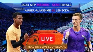 Felix AugerAliassime Vs Jiri Lehecka LIVE Score UPDATE Today Tennis 2024 ATP Madrid Semi Final LIVE [upl. by Fenn]