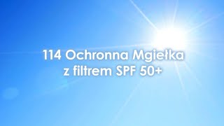 114 Ochronna Mgiełka z filtrem SPF 50 [upl. by Brenda]