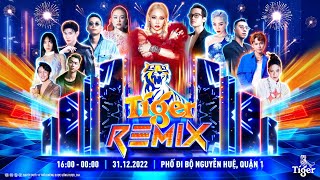 Phát sóng trực tiếp  Đại Nhạc Hội Tiger Remix TPHCM 2023 [upl. by Flatto]