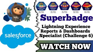 Lightning Experience Reports amp Dashboards Specialist  Trailhead Salesforce  Challenge 6 [upl. by Tyrone]